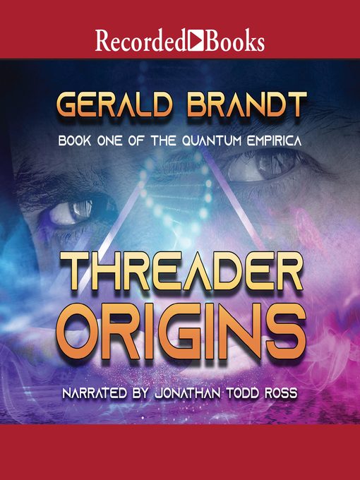 Title details for Threader Origins by Gerald Brandt - Available